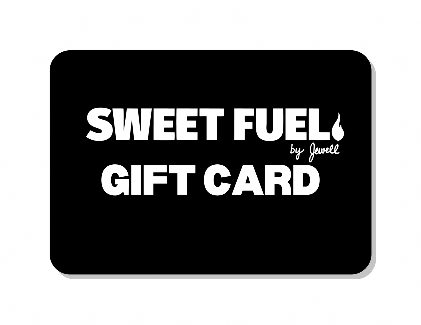 Sweet Fuel Digital Gift Card